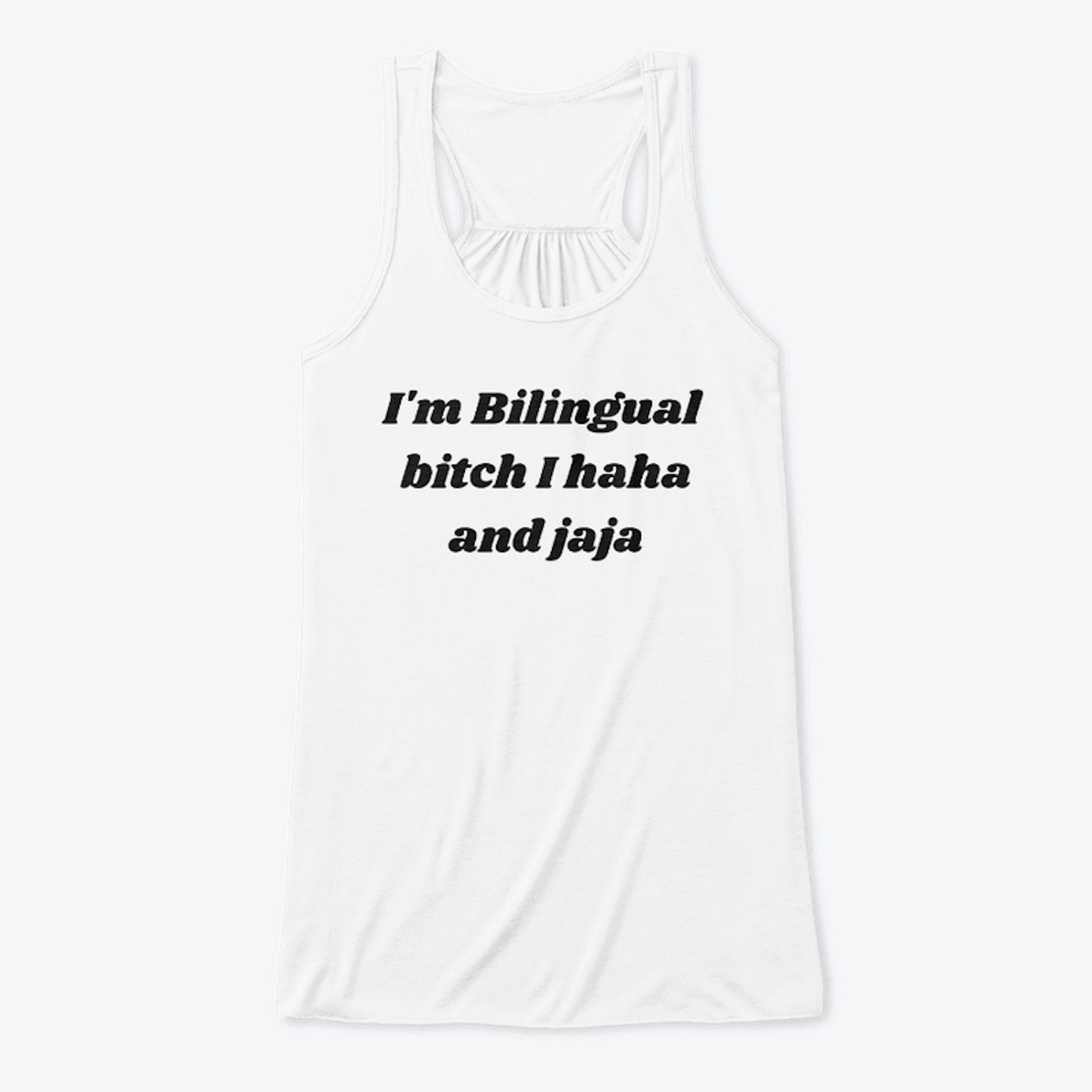 Bilingual bitch
